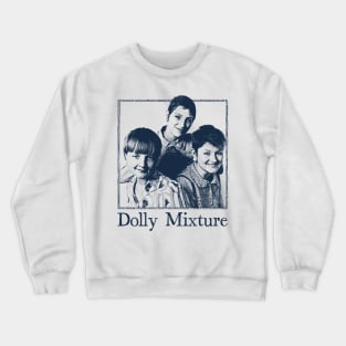 -- Dolly Mixture -- Crewneck Sweatshirt